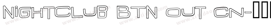 Nightclub BTN Out Cn字体转换